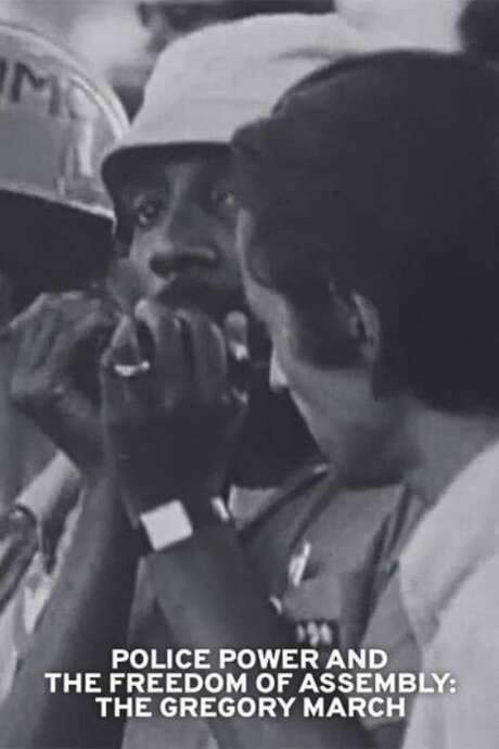 The Urban Crisis and the New Militants: Module 5 - Police Power and Freedom of Assembly: The Gregory March